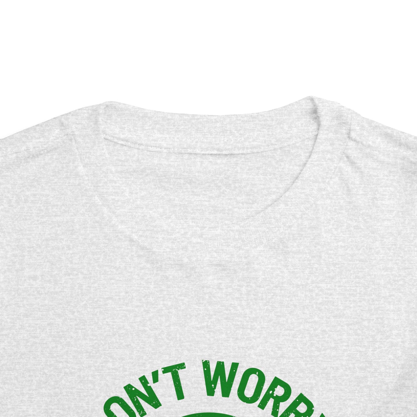 St Patrick's Day Shamrock Don't Worry Be Happy Toddler Short Sleeve Tee
